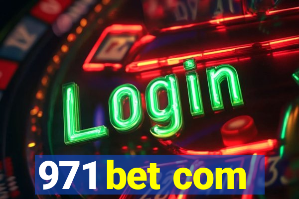 971 bet com